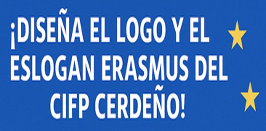 ERASMUS CERDEÑO: CONCURSO DE LOGO Y ESLOGAN ERASMUS DEL CIFP CERDEÑO